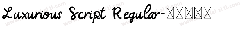 Luxurious Script Regular字体转换